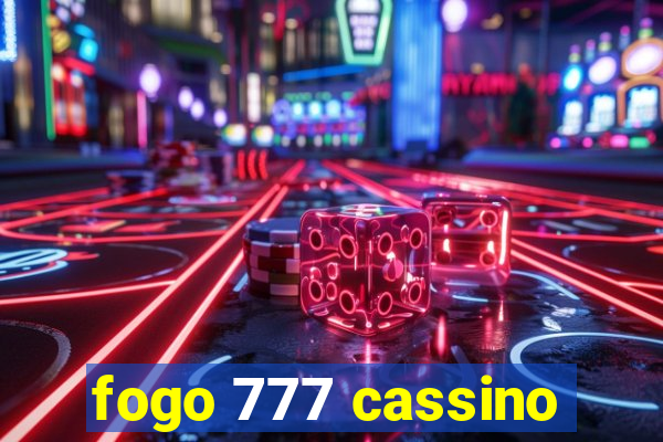 fogo 777 cassino